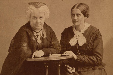 Elizabeth Cady Stanton and Susan B Anthony.